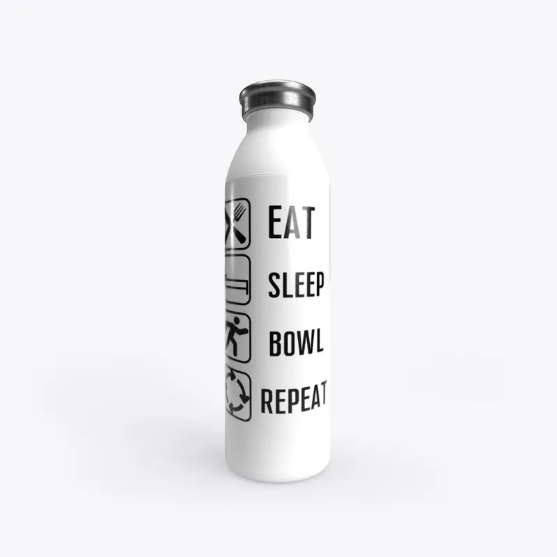 EAT SLEEP BOWL REPEAT 